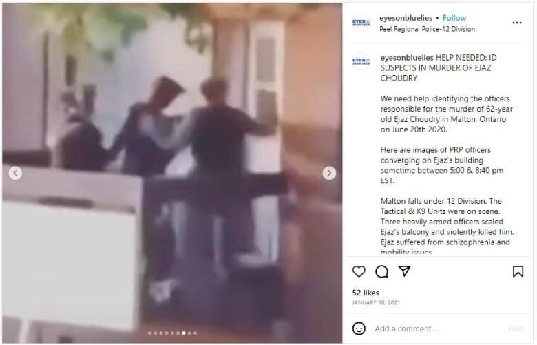 Peel Regional Police cite this Instagram post in their motion arguing that the officers involved in Choudry's death not be publicly identified. The post calls for help identifying the 'suspects in the murder of Ejaz Choudry.'